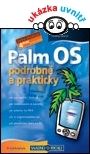 Palm OS - podrobně a prakticky